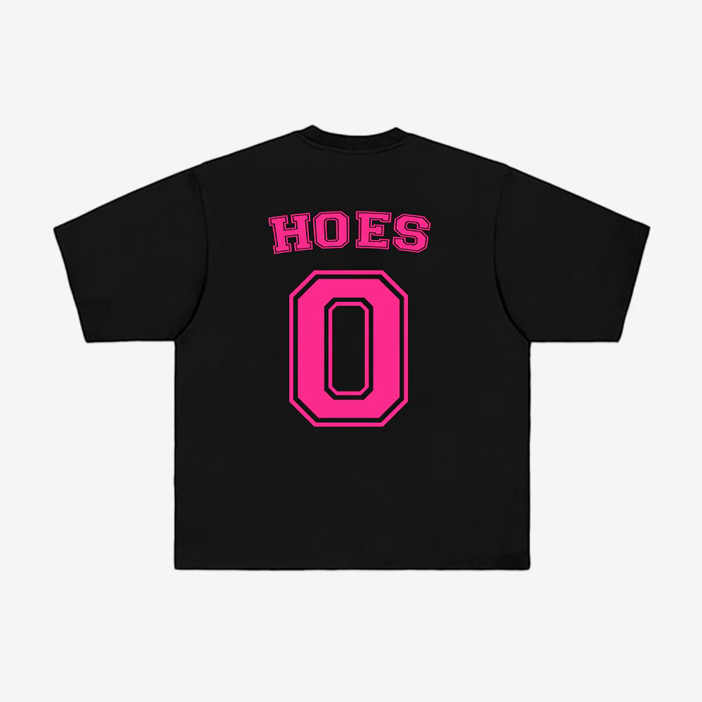 0 HOES TEE